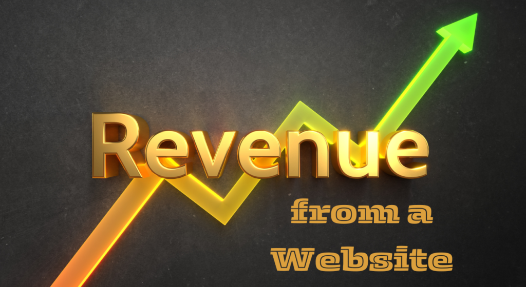 Generating Revenue from a Website